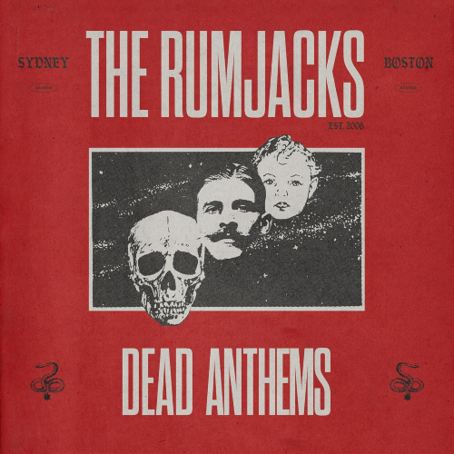 The Rumjacks : Dead Anthems